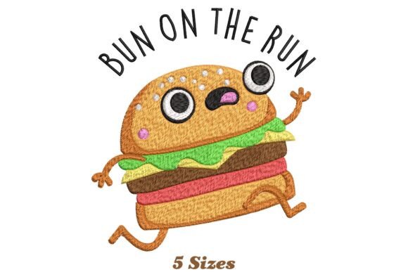 Bun on the Run Funny Burger: A Playful Embroidery Design for Personalized Gifts