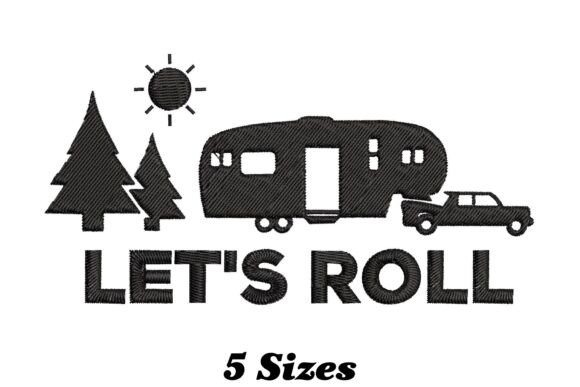 Camping Trailer Let’s Roll Embroidery Design Review