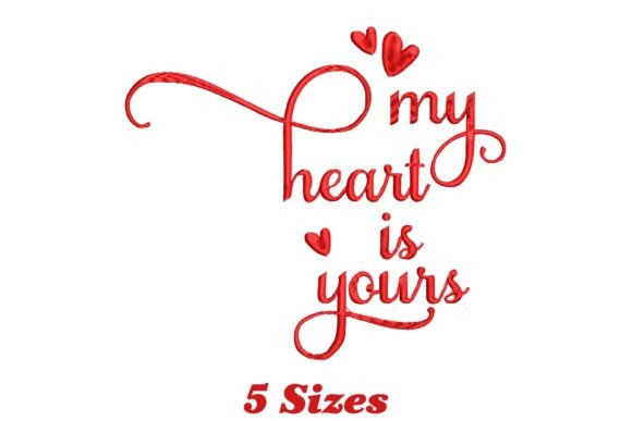 My Heart is Yours: A Versatile Embroidery Design for Personalized Gifts
